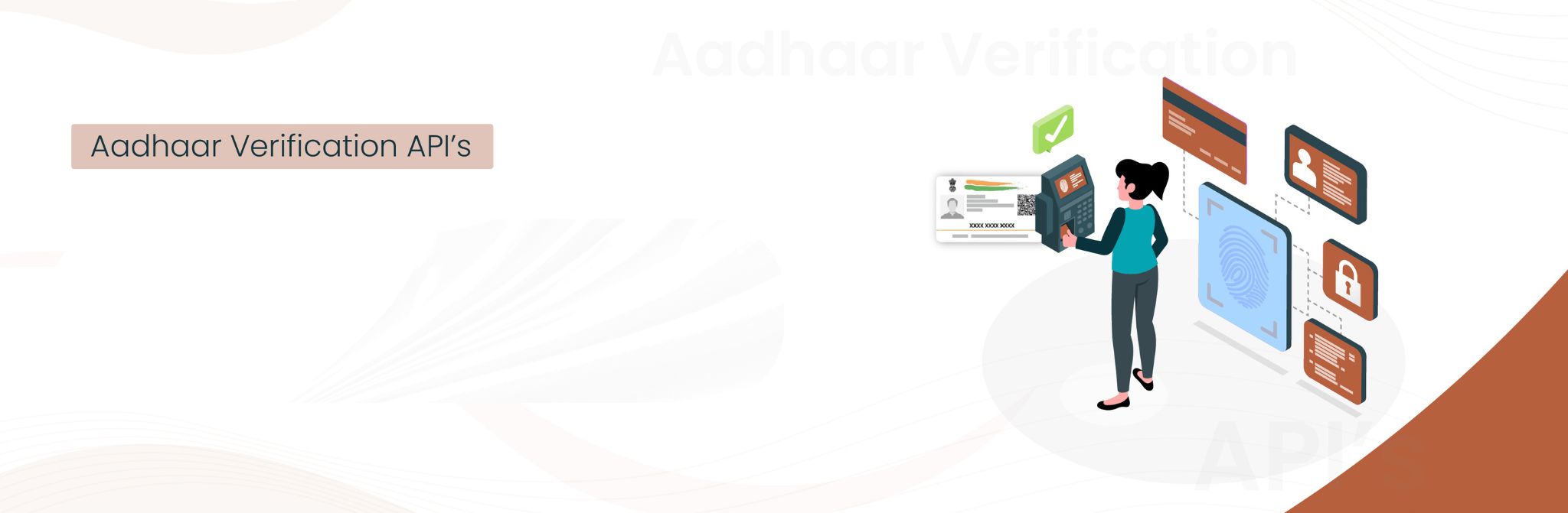 Secure Aadhaar Verification API's For Fast, Reliable, And Compliant Identity Authentication.